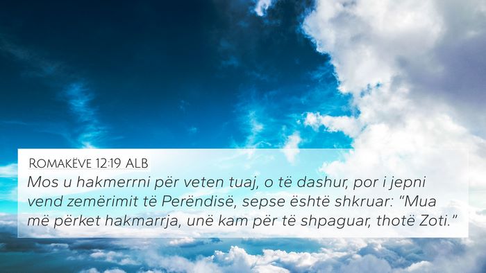 Romakëve 12:19 ALB Bible Verse Image