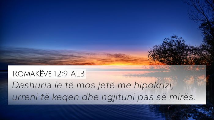 Romakëve 12:9 ALB Bible Verse Image