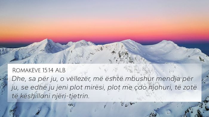 Romakëve 15:14 ALB Bible Verse Image