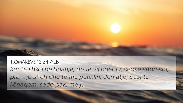 Romakëve 15:24 ALB Bible Verse Image