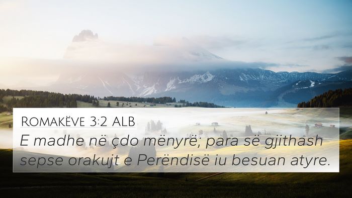 Romakëve 3:2 ALB Bible Verse Image