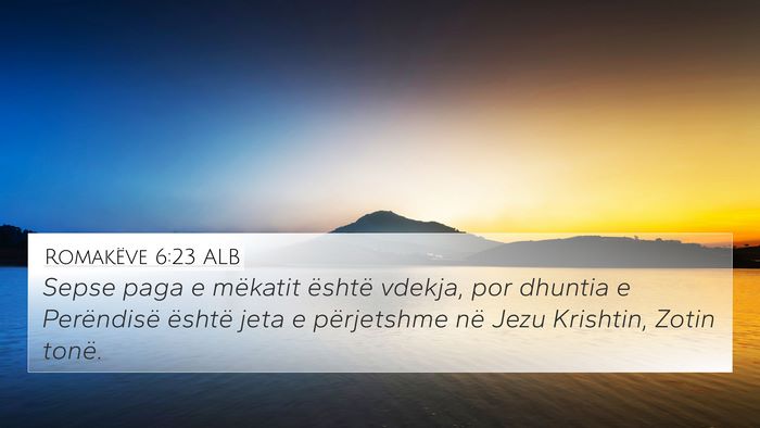 Romakëve 6:23 ALB Bible Verse Image