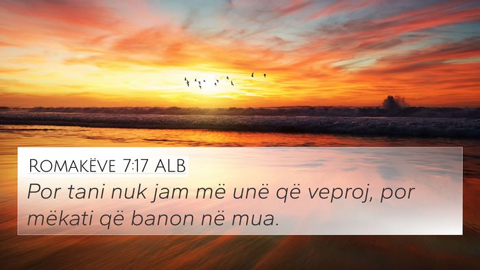 Romakëve 7:17 ALB Bible Verse Image