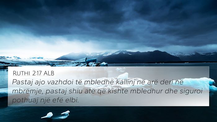 Ruthi 2:17 ALB 4K Wallpaper - Pastaj ajo vazhdoi të mbledhë kallinj në arë - 4K Wallpaper Bible Verse