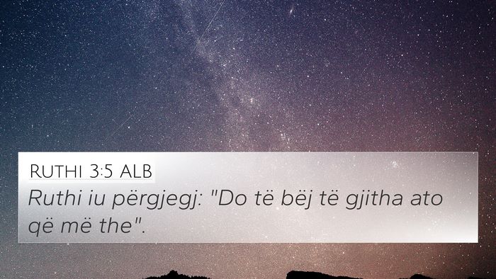 Ruthi 3:5 ALB 4K Wallpaper - Ruthi iu përgjegj: 