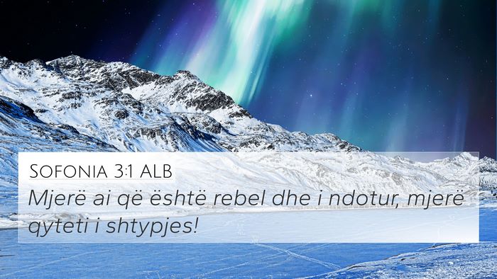 Sofonia 3:1 ALB Bible Verse Image
