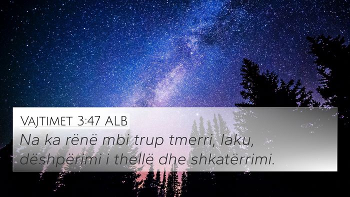 Vajtimet 3:47 ALB Bible Verse Image