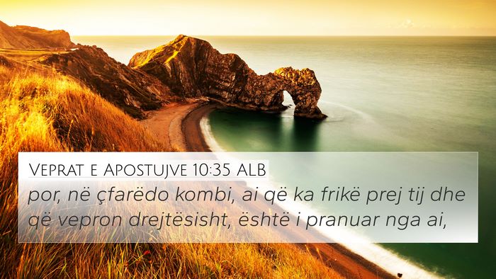 Veprat e Apostujve 10:35 ALB Bible Verse Image