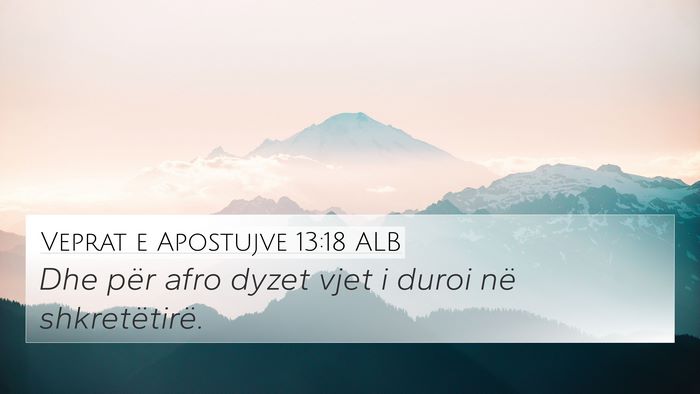 Veprat e Apostujve 13:18 ALB Bible Verse Image