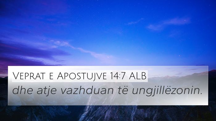 Veprat e Apostujve 14:7 ALB Bible Verse Image