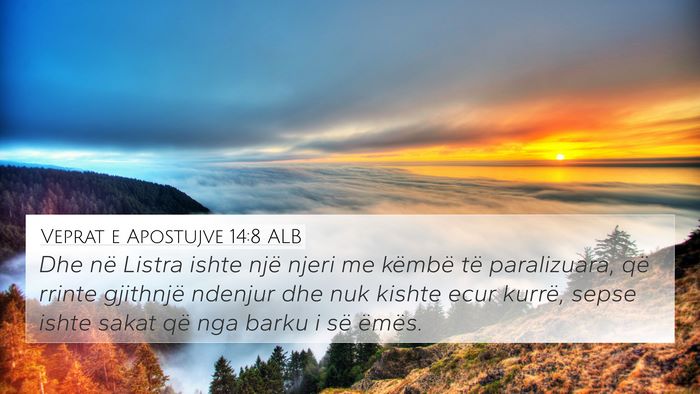 Veprat e Apostujve 14:8 ALB Bible Verse Image