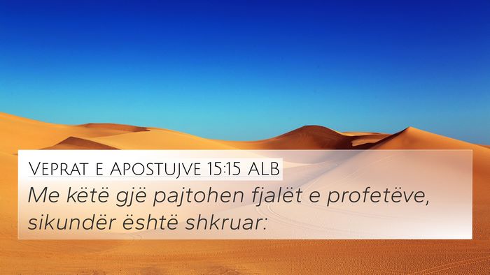 Veprat e Apostujve 15:15 ALB Bible Verse Image