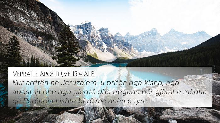 Veprat e Apostujve 15:4 ALB Bible Verse Image
