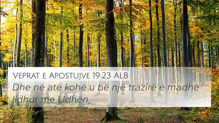 Veprat e Apostujve 19:23 ALB Bible Verse Image