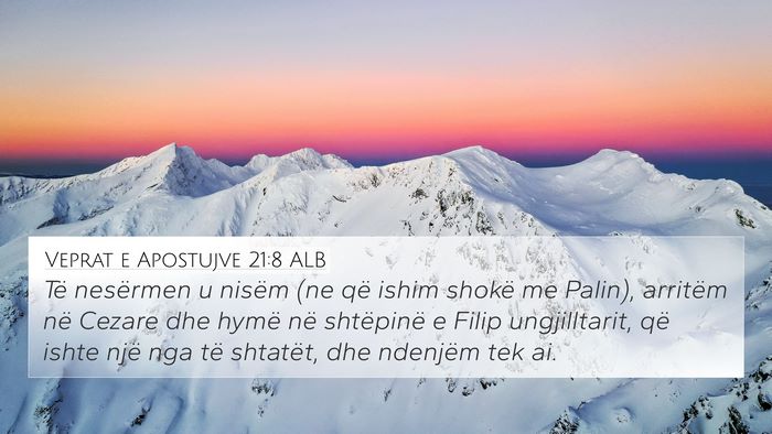Veprat e Apostujve 21:8 ALB Bible Verse Image