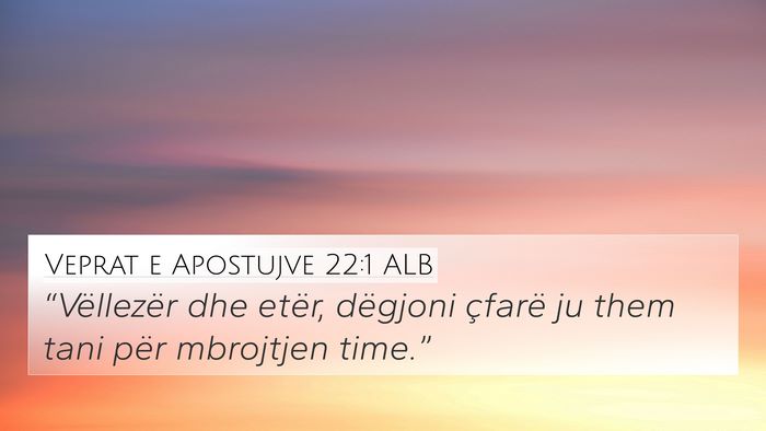 Veprat e Apostujve 22:1 ALB Bible Verse Image