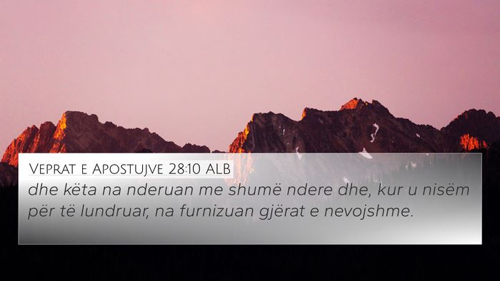 Veprat e Apostujve 28:10 ALB Bible Verse Image