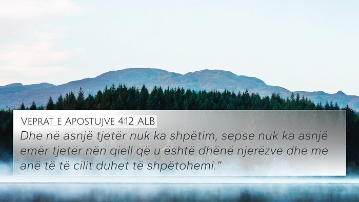 Veprat e Apostujve 4:12 ALB Bible Verse Image
