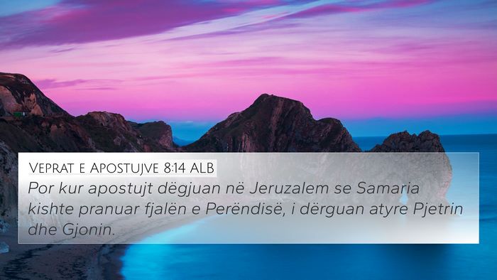Veprat e Apostujve 8:14 ALB Bible Verse Image
