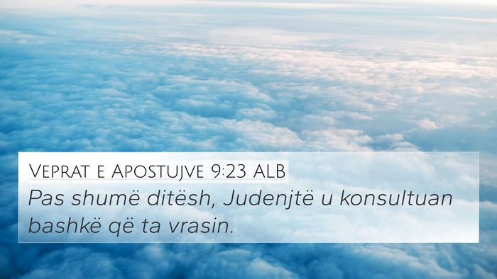 Veprat e Apostujve 9:23 ALB Bible Verse Image