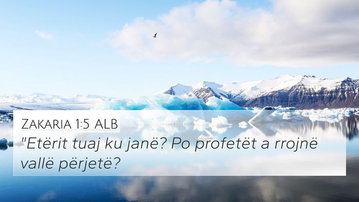 Zakaria 1:5 ALB Bible Verse Image