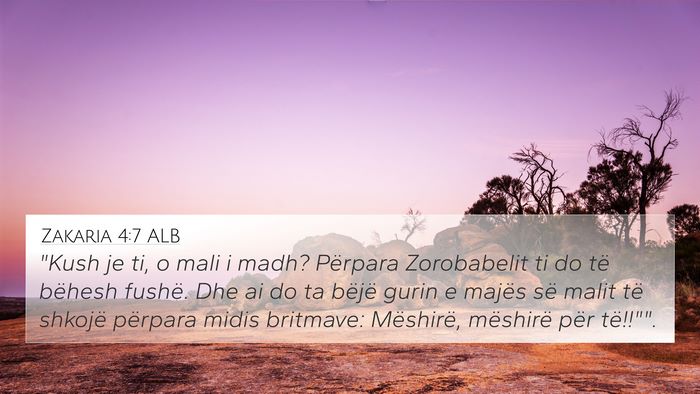 Zakaria 4:7 ALB Bible Verse Image