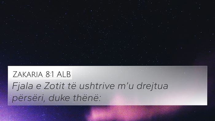 Zakaria 8:1 ALB 4K Wallpaper - Fjala e Zotit të ushtrive m’u drejtua - 4K Wallpaper Bible Verse