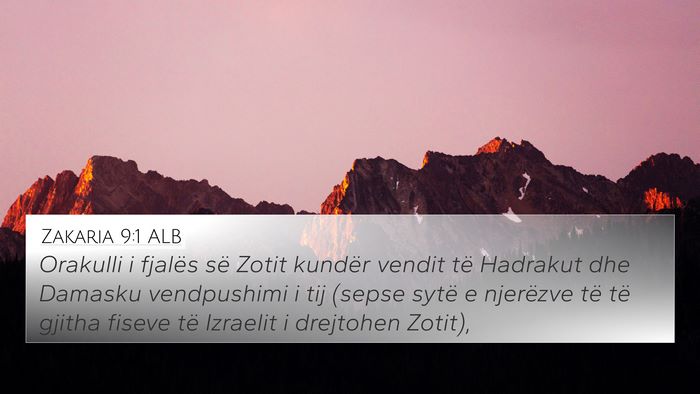 Zakaria 9:1 ALB Bible Verse Image
