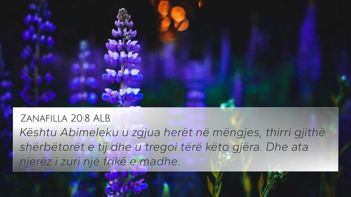 Zanafilla 20:8 ALB 4K Wallpaper - Kështu Abimeleku u zgjua herët në mëngjes, - 4K Wallpaper Bible Verse