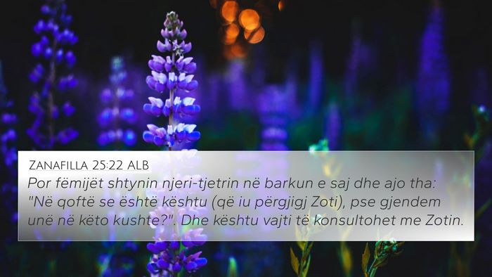 Zanafilla 25:22 ALB Bible Verse Image