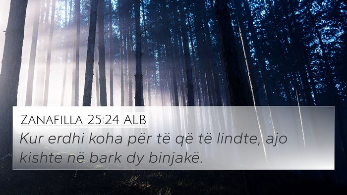 Zanafilla 25:24 ALB Bible Verse Image