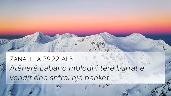 Zanafilla 29:22 ALB Bible Verse Image