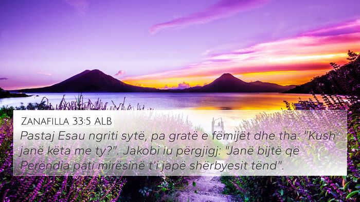 Zanafilla 33:5 ALB Bible Verse Image