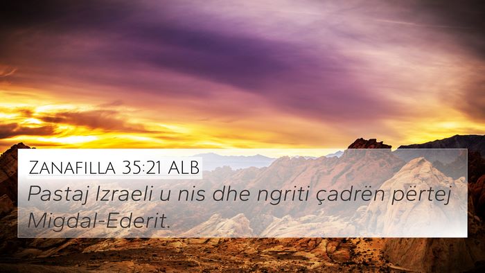 Zanafilla 35:21 ALB Bible Verse Image