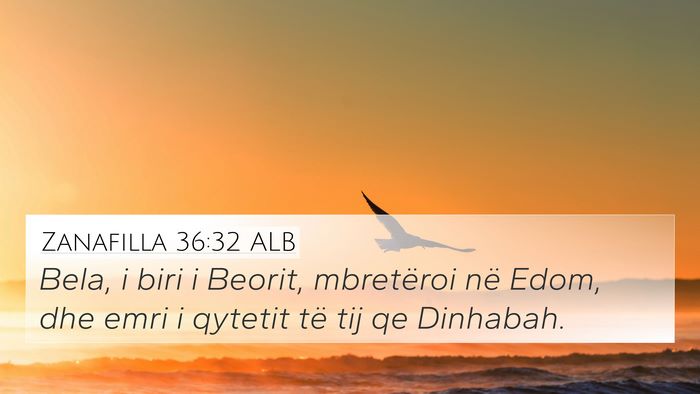 Zanafilla 36:32 ALB 4K Wallpaper - Bela, i biri i Beorit, mbretëroi në Edom, dhe - 4K Wallpaper Bible Verse