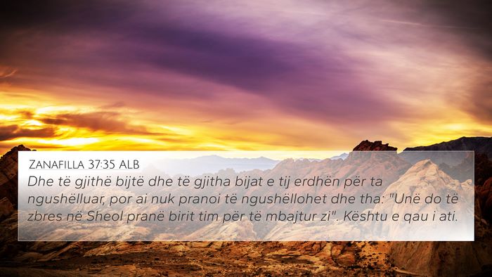 Zanafilla 37:35 ALB Bible Verse Image