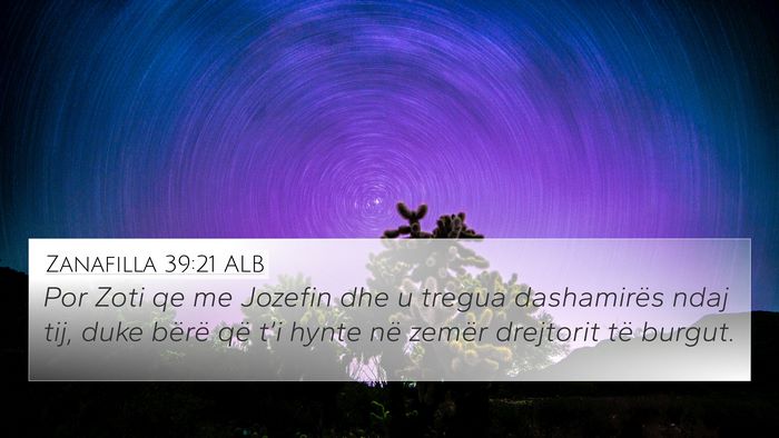Zanafilla 39:21 ALB Bible Verse Image