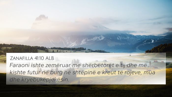 Zanafilla 41:10 ALB Bible Verse Image