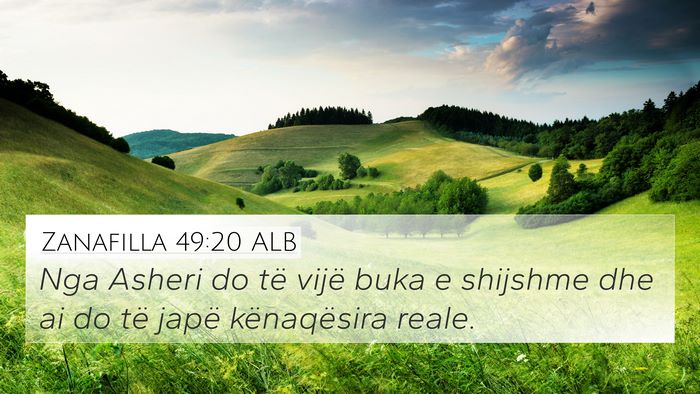 Zanafilla 49:20 ALB Bible Verse Image