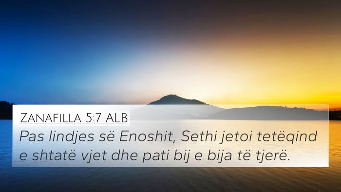 Zanafilla 5:7 ALB Bible Verse Image