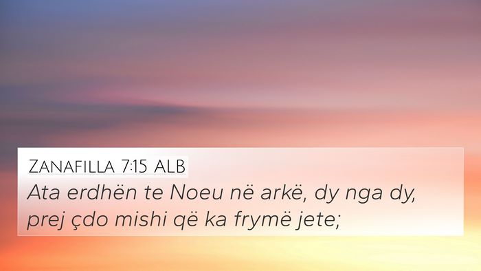 Zanafilla 7:15 ALB 4K Wallpaper - Ata erdhën te Noeu në arkë, dy nga dy, prej - 4K Wallpaper Bible Verse