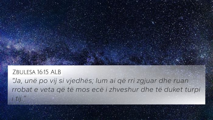 Zbulesa 16:15 ALB Bible Verse Image