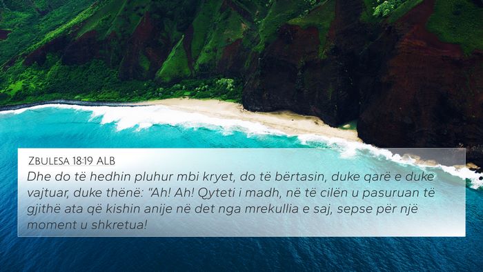 Zbulesa 18:19 ALB Bible Verse Image