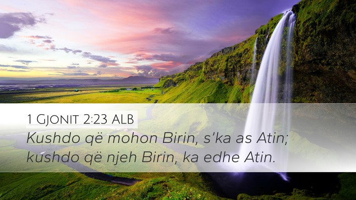 1 Gjonit 2:23 ALB Bible Verse Image