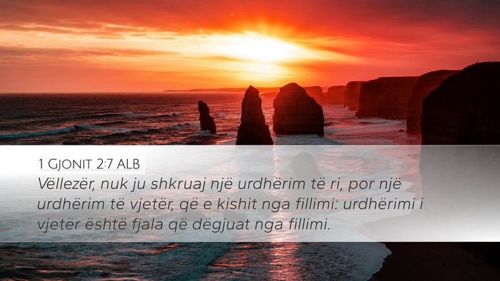 1 Gjonit 2:7 ALB Bible Verse Image