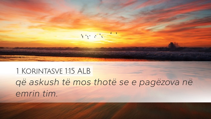1 Korintasve 1:15 ALB Bible Verse Image