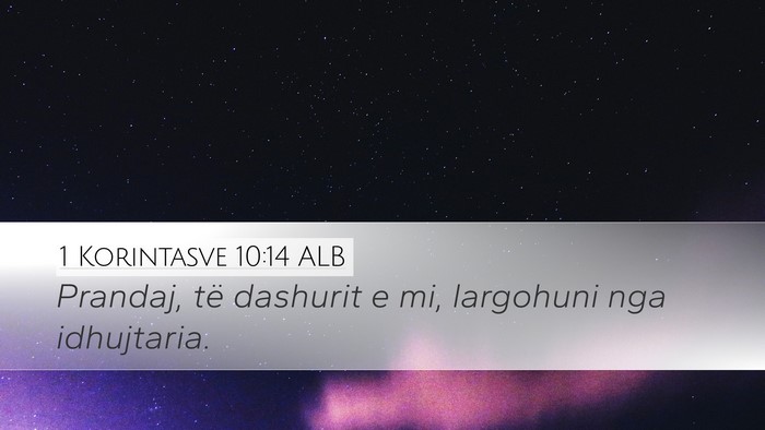1 Korintasve 10:14 ALB Bible Verse Image