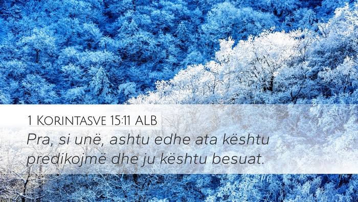 1 Korintasve 15:11 ALB Bible Verse Image