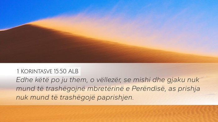 1 Korintasve 15:50 ALB Bible Verse Image