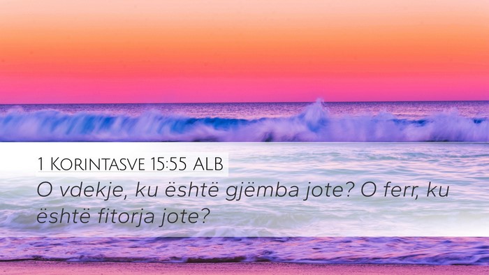 1 Korintasve 15:55 ALB Bible Verse Image